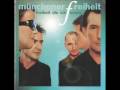 Münchener Freiheit -  Bleib bei mir