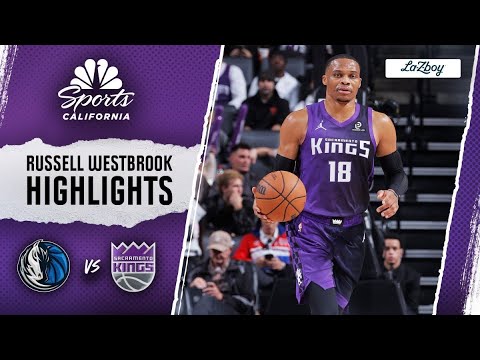 Russell Westbrook highlights: Watch Kings star score 21 in win over Mavericks | NBC Sports CA