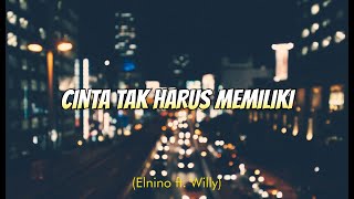 Download lagu ST12 - Cinta Tak Harus Memiliki cover by Elnino ft Willy Preman Pensiun/Bikeboyz ( Lirik ) mp3