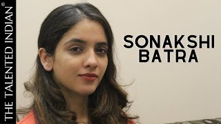 Metamorphosis And Theatre With Sonakshi Batra | The Talented Indian video