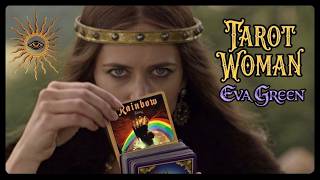 RAINBOW ~ Tarot Woman ✦Eva Green✦ Visualizer