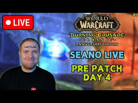TBC PRE PATCH DAY 4 LIVE! WSG FLAG RUNS - HONOR IS BUFFED!!! WoW Classic TBC Anniversary