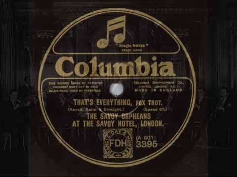 The Savoy Orpheans, That's Everything