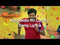 Kalakkalu Mr. Localu Full Song Lyrics || Mr. Local || Green Muzic 2.0 |||
