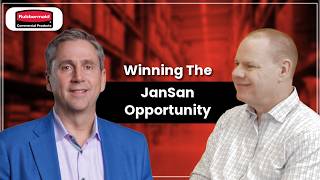 Equip the Facility. Build the Business. Ep 1: Winning the JanSan Oppor