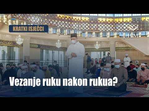Vezanje ruku nakon rukua? - Dr. Zijad Ljakić - Tullabul Ilm