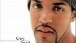 craig david - i don&#39;t love you no more