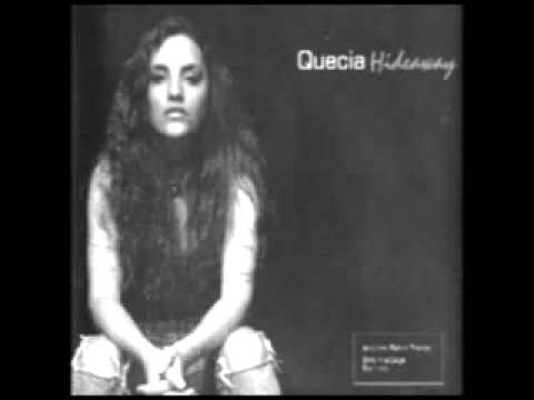 Quecia - Too Late To Say Goodbye