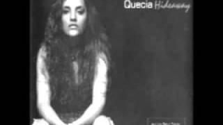 Quecia - Too Late To Say Goodbye