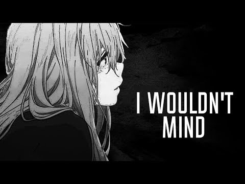 Nightcore - I Wouldn't Mind (Lyrics)