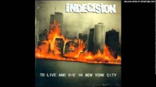 Indecision - Hello Cruel World