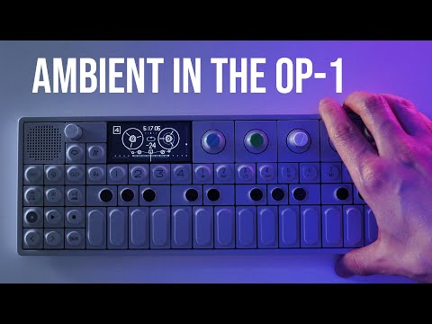 Creating Ambient On The OG Teenage Engineering OP-1 Using External FX