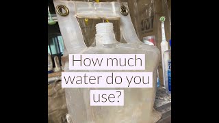 How Much Water Do You Use?