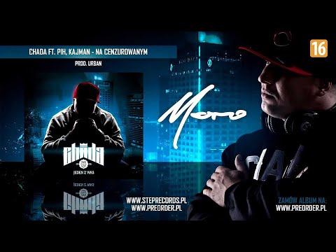 Chada ft. Pih, Kajman - Na cenzurowanym