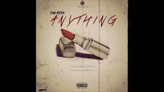 PnB Meen - Anything (prod by Andrew Meoray)