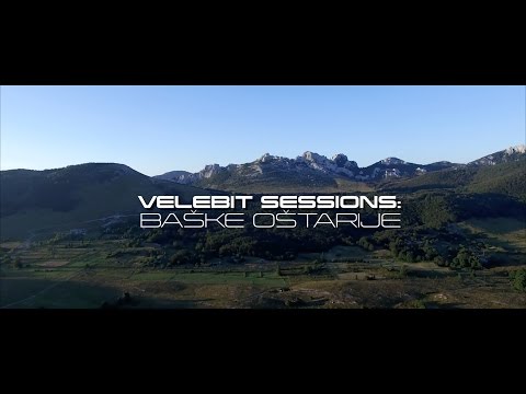 - VELEBIT SESSIONS: Baške Oštarije -