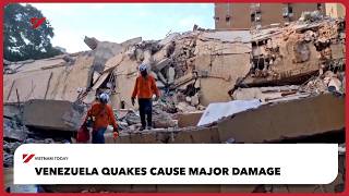 Venezuela quakes cause major damage | Vietnam Today