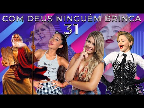 COM DEUS NINGUÉM BRINCA 31