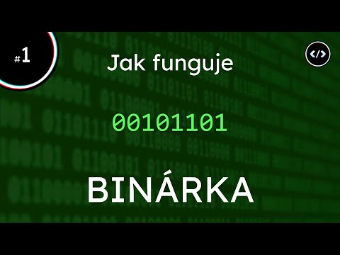 Jak funguje BINÁRKA? - Jak funguje? #1 | jaknaweby