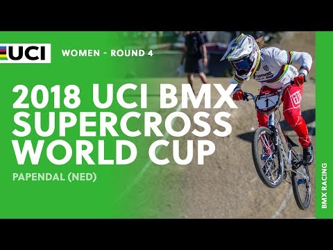 2018 UCI BMX SX World Cup - Papendal (NED) / Women Round 4