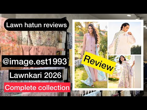 @image.est1993 lawnkari 2026 | lawn hatun reviews