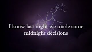 Midnight Decisions Sia-Lyrics