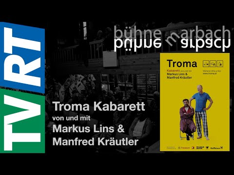 Cabaret “Troma” – live on stage in Marbach