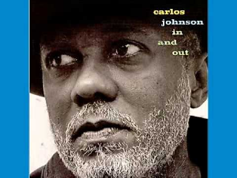 Carlos Johnson - In And Out - 2004 - It Ain't No Fun To Me - Dimitris Lesini Blues
