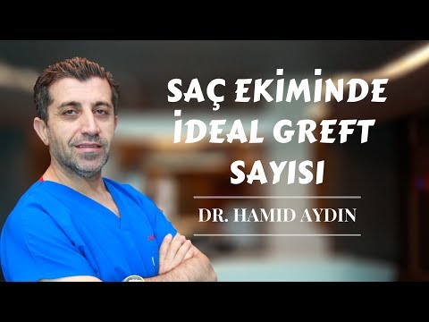Saç ekiminde İdeal greft sayısı - Dr. Hamid Aydın