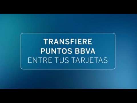 Transfiere tus Puntos BBVA 