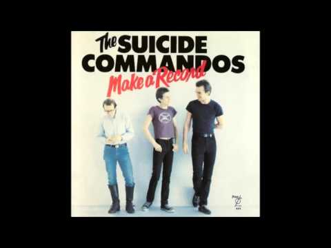 The Suicide Commandos - Make A Record (1978) FULL ALBUM