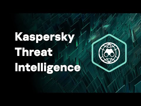 Kaspersky Threat Intelligence - stay one step ahead of cybercriminals