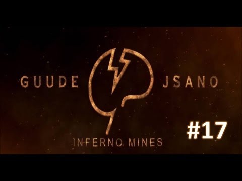 Minecraft - Inferno Mines with Guude - E17