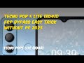 Tecno Pop 5 Lite BD4a Frp ByPass Easy Trick Without Pc 2023 Android 11