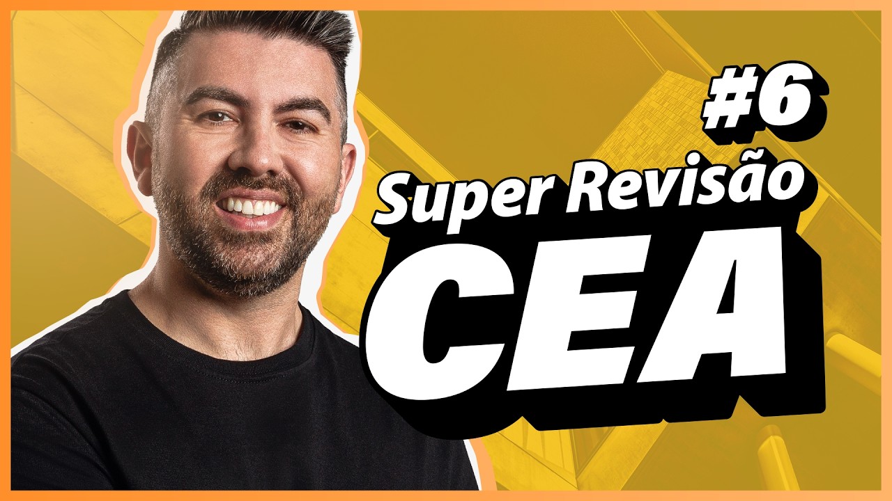 Super Revisão CEA - 70 Questões em 60 minutos #6