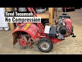 Tired Tecumseh Troy Bilt Tuffy Tiller No Compression