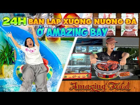 1 Ngày Bán LẠP XƯỞNG TƯƠI NƯỚNG ĐÁ ở AMAZING BAY - Trải Nghiệm Nghề Nghiệp Tập 5