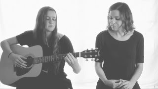 "No More Bad Days" by This Wild Life (Cover by Kaili and Laura)