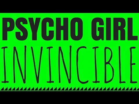 PSYCHO GiRL 7 LYRICS VIDEO | Invincible!