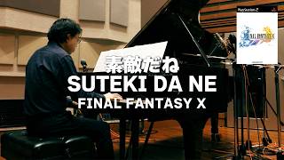 [FF10] SUTEKI DA NE [Piano Cover]