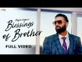 Blessings of Brother Gagan Kokri Laddi Gill Joban Cheema New Song Full Song Full Video Blessings of Brother Gagan Kokri Laddi Gill Joban Cheema New Song Full Song Full Video
