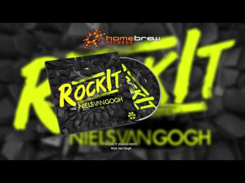 Niels Van Gogh - Rock It (Radio Edit)