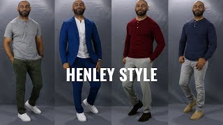 How To Wear A Henley Shirt