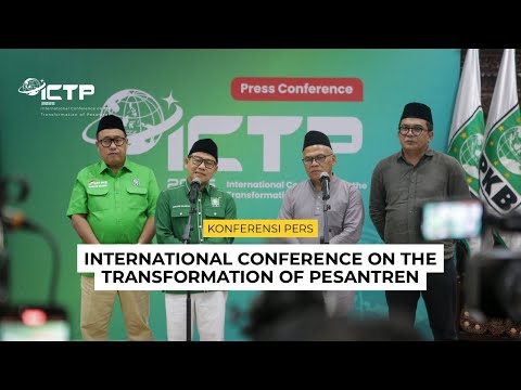 KONFERENSI PERS International Conference on the Transformation of Pesantren