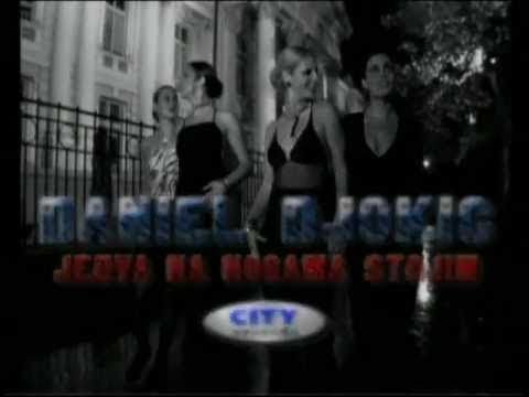DANIEL DJOKIC - JEDVA NA NOGAMA STOJIM