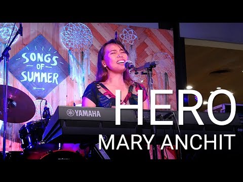 Mary Anchit - Hero | Songs of Summer 2018
