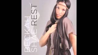 Beckah Shae - Rest