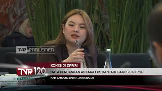 Komisi XI DPR RI - Data Perbankan Antara LPS Dan OJK Harus Sinkron - TVR 120