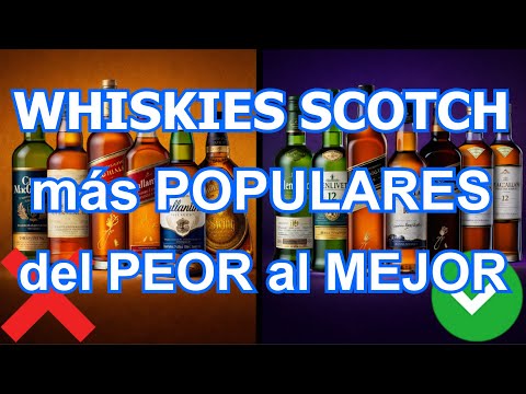 Los 15 WHISKIES SCOTCH más POPULARES | Del PEOR al MEJOR