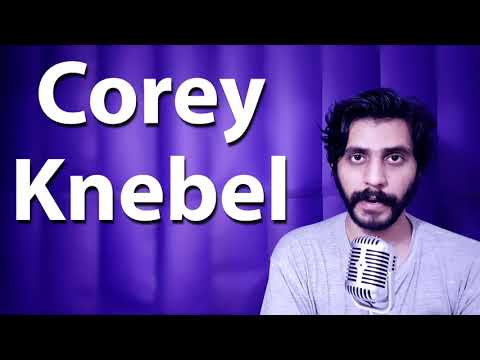 How To Pronounce Corey Knebel